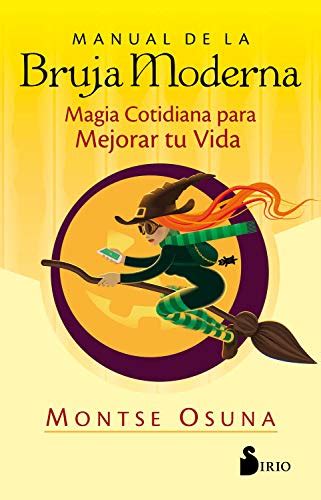 Manual de la bruja moderna wicca spanish edition. - Principes de la théorie des fonctions entières d'ordre infini..