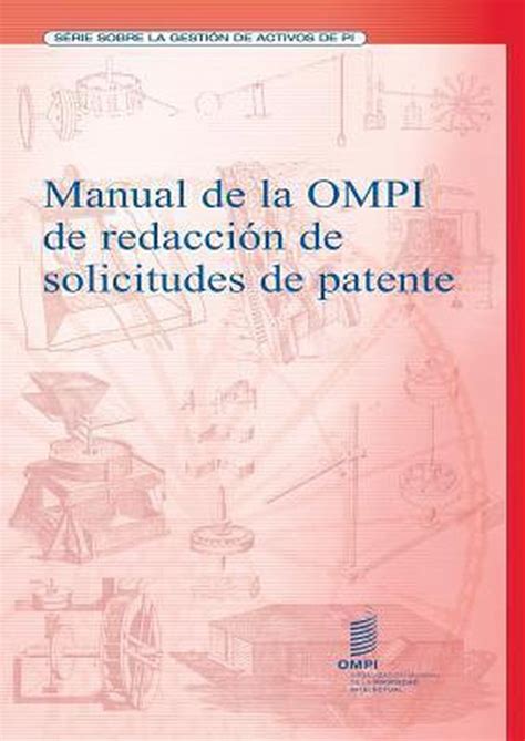 Manual de la ompi de redaccia3n de solicitudes de patente spanish edition. - Fiat 50 66 tractor workshop manual.