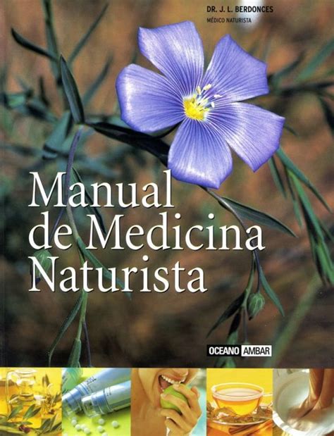 Manual de medicina naturista manual of natural medicine. - Manuali dei proprietari di ricambio per automobili.