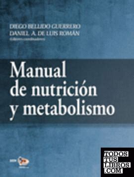 Manual de nutrici n y metabolismo by diego bellido guerrero. - Ground and surface water hydrology mays solution manual.