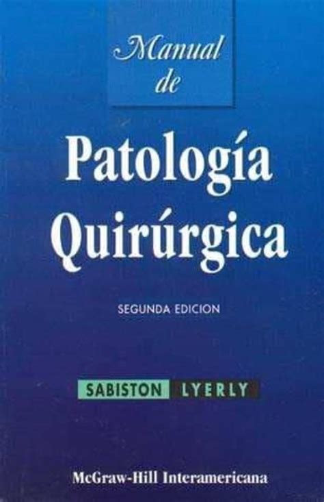 Manual de patolog a quir rgica spanish edition. - Massey ferguson 265 service manual 2 battery.