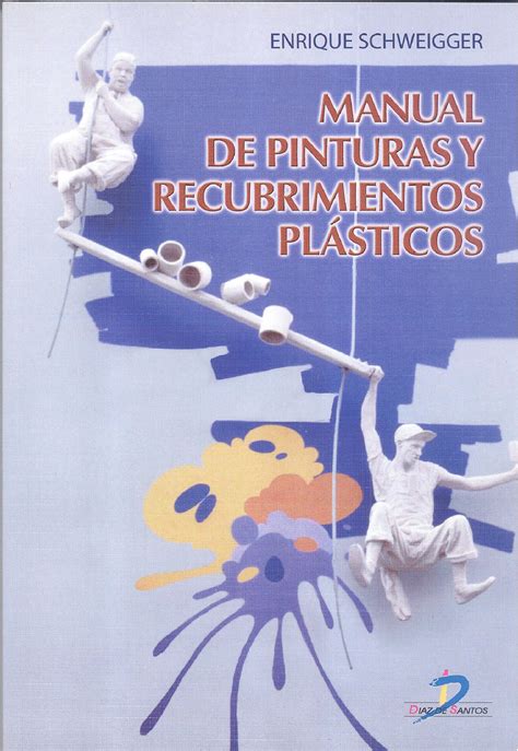 Manual de pinturas y recubrimientos plasticos. - La imitacion colectiva / the collective imitation (biblioteca romanica hispanica / romanic hispanic library).
