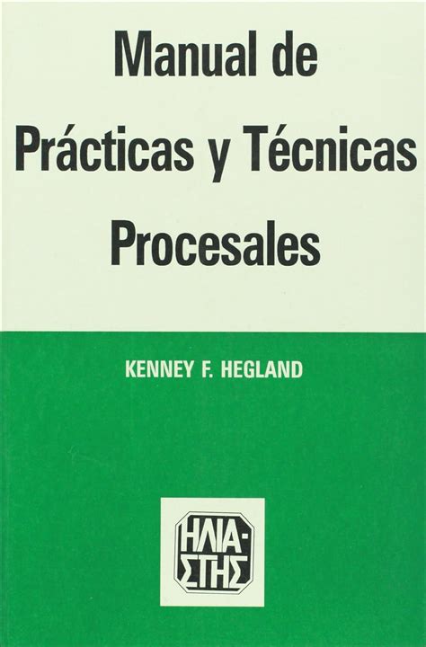 Manual de practicas y tecnicas procesales. - Surgery survival guide a manual for interns and medical students.