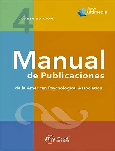 Manual de publicaciones de la american psychological association guia de entrenamiento para el estudiante spanish. - Século da máquina e a permanência do homem.