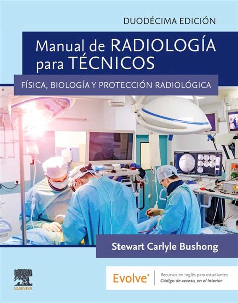 Manual de radiologia para tecnicos stewart c bushong. - Correspondência de rodolfo e. de sousa dantas.