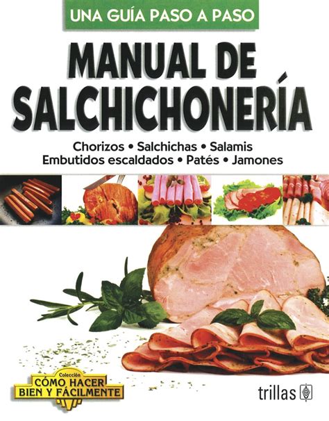Manual de salchichoneria delicatessen manual una guia paso a paso. - Service manual for mitsubishi colt 13 2008.
