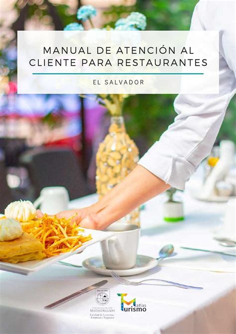 Manual de servicio al cliente para restaurantes. - Llanganates y la tumba de atahualpa.