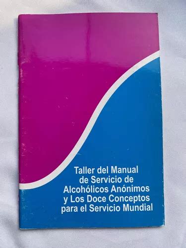 Manual de servicios de alcoholicos anonimos. - Parent teacher handbook by edward a buchanan.