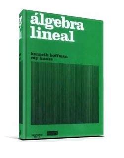 Manual de solución de álgebra lineal de kenneth hoffman. - Handbook of basel iii capital enhancing bank capital in practice.