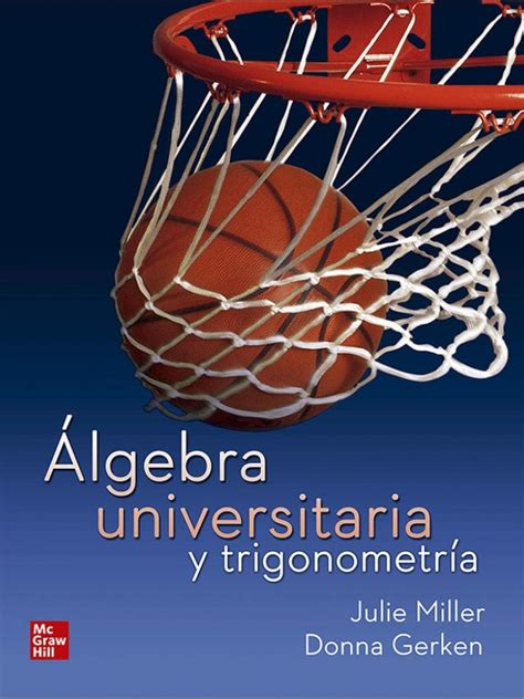 Manual de soluciones de álgebra universitaria y trigonometría. - The oncogenomics handbook cancer drug discovery and development.