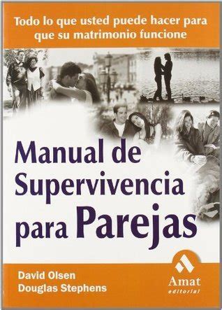 Manual de supervivencia para parejas by david olsen. - Dynamics hibbeler 13th edition solution manual.