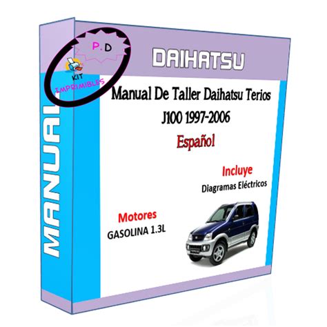 Manual de taller de daihatsu terios 2 2006 2007 2008 2009 2010 2011. - Manual de escaner automático de actron.