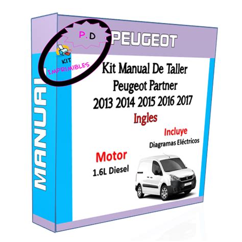 Manual de taller peugeot partner 19 diesel. - Glovebox guide to best great pitts 2e.