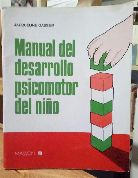 Manual del desarrollo psicomotor del ni o. - Advanced microeconomic theory solution manual jehle.