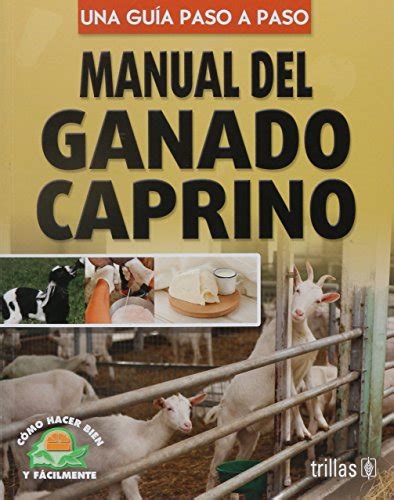 Manual del ganado caprino goats manual una guia paso a. - Dictionnaire arabe-français-anglais, langue classique et moderne..