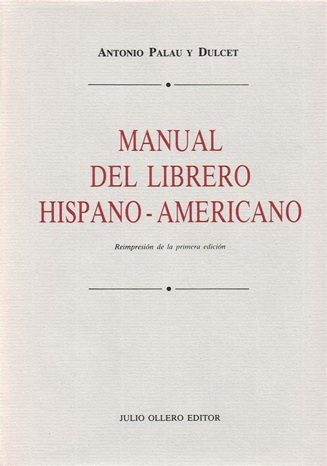 Manual del librero hispano americano by antonio palau y dulcet. - Short answer study guide questions 1984.