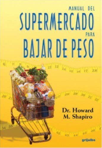 Manual del supermercado para bajar de peso. - Manuale di servizio a c diagnostico.
