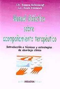 Manual didactico sobre acompa amiento terapeutico. - Feac certified enterprise architect cea study guide 1st edition.