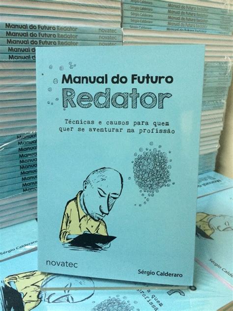 Manual do futuro redator by s rgio calderaro. - Guide to delegate preparation 1999 2000 model united nations.