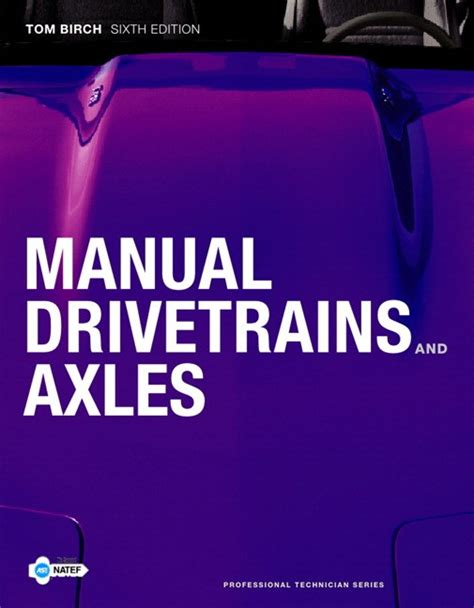 Manual drivetrains and axles 6th edition. - La ley de salud mental de puerto rico manual para.