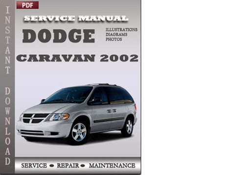 Manual for 2002 dodge grand caravan sport. - Aircraft inspection repair alterations acceptable methods techniques practices faa handbooks.