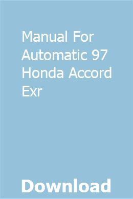 Manual for automatic 97 honda accord exr. - The sol gel handbook synthesis characterization and applications 3 volume set.