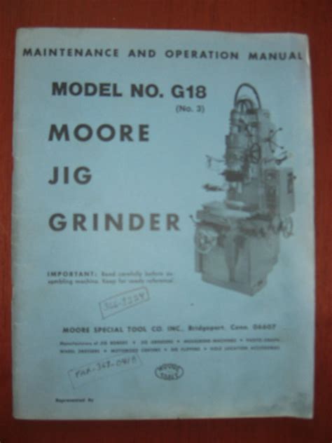 Manual for moore jig grinding g18. - Murray riding mower repair manual model 405000x8.
