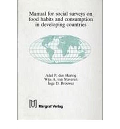 Manual for social surveys on food habits and consumption in developing countries. - Antigone litplan a novel unit teacher guide with daily lesson plans by susan r woodward 2006 10 31.