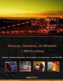 Manual general de mineria y metalurgia portal minero. - Untersuchungen zur verbalsyntax der liviusübersetzungen in die romanischen sprachen.