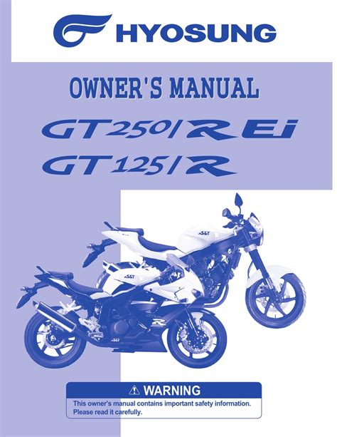 Manual hyosung gt 250 espa ol. - Service manual mercedes benz a class.