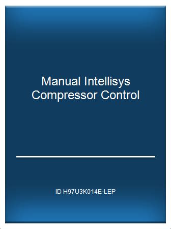 Manual intellisys compressor control nirvana n75. - Hans numero 3 les mutants de xanaia.