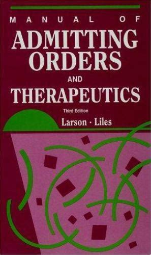 Manual of admitting orders and therapeutics by eric b larson 1994 01 15. - Six conversations a simple guide for managerial success.