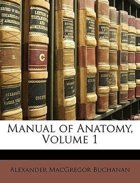 Manual of anatomy vol 1 by alexander macgregor buchanan. - Science set free 10 paths to new discovery.