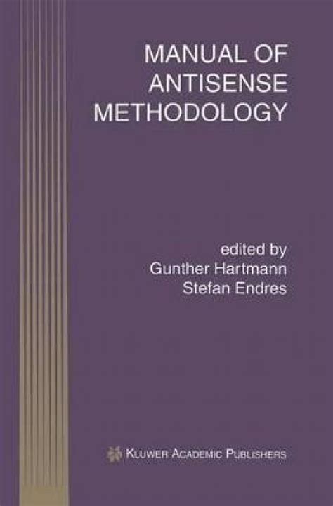 Manual of antisense methodology by gunther hartmann. - Sheldon ross simulazione 5a soluzione manuale.