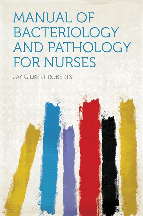 Manual of bacteriology and pathology for nurses. - Georgia trial lawyers association trial practice manual ring bound.