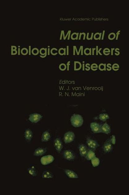 Manual of biological markers of disease by w j van venrooij. - The ultimate guide to job interview answers 2012.