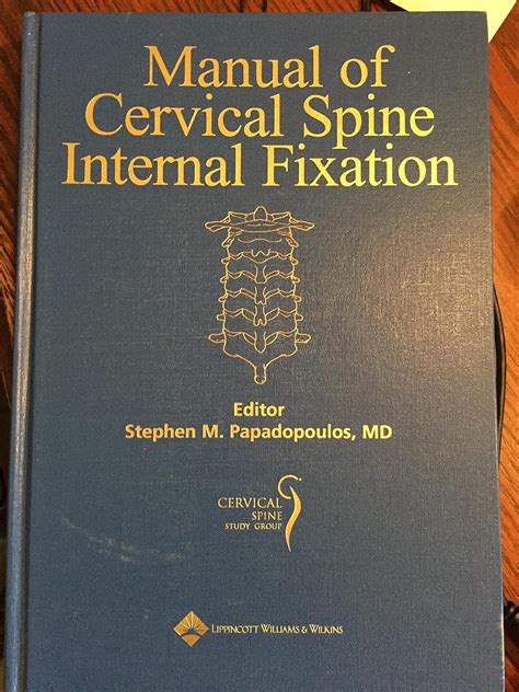Manual of cervical spine internal fixation by stephen m papadopoulos. - Stained glass a step by step guide to making projects for the home.