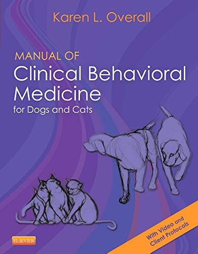 Manual of clinical behavioral medicine for dogs and cats 1e. - Anxiety disorders a tutorial study guide.