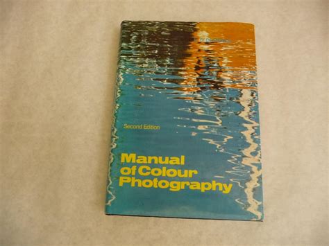 Manual of colour photography by edward s bomback. - Las leyes y principios de la homeopat a en su.