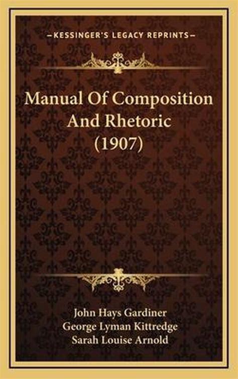 Manual of composition and rhetoric by john hays gardiner. - Global surgery and anesthesia manual providing care in resource limited.