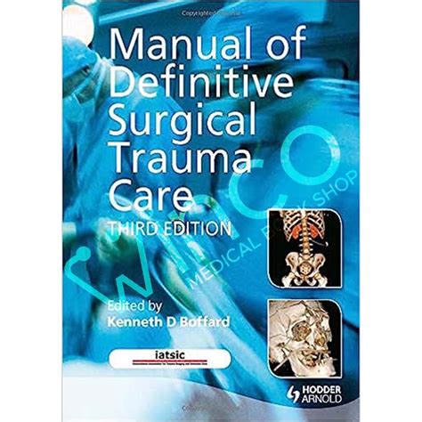 Manual of definitive surgical trauma care digital. - Declaration de la volonte  dv roy.