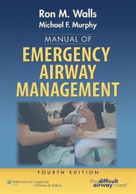 Manual of emergency airway management by ron walls md april 2 2012. - Vie subie, vie voulue, vie rêvée..