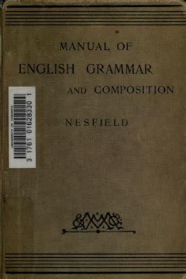 Manual of english grammar and composition 1898 by john collinson nesfield. - A burzsoá állam és jogbölcselet magyarországon.