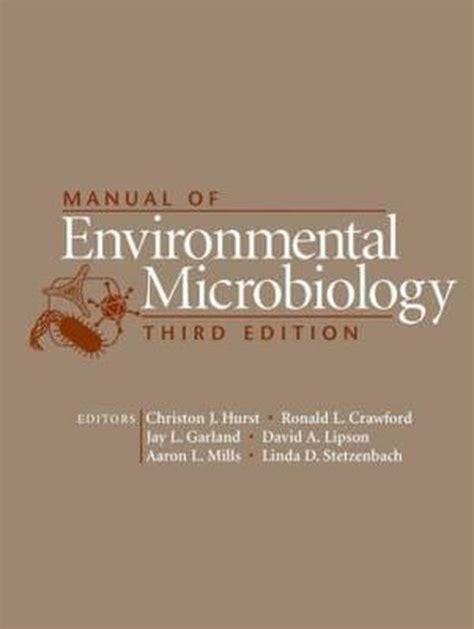 Manual of environmental microbiology by christon j hurst. - Felicidad real en el trabajo meditaciones para lograr logros y paz.