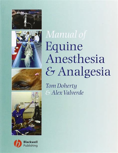 Manual of equine anesthesia and analgesia. - Hp g5000 maintenance and service guide.