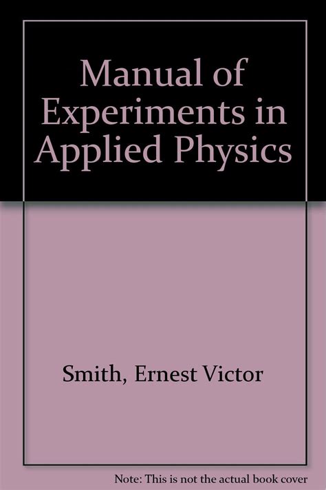 Manual of experiments in applied physics by ernest victor smith. - Ge profile spectra xl44 gas range manual.