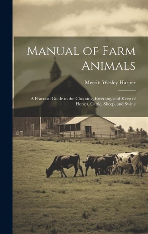 Manual of farm animals by merritt wesley harper. - How to rebuild ford manual transmission.