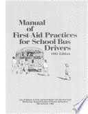 Manual of first aid practices for school bus drivers by william r nesbitt. - The complete npa users manual by john f clark.