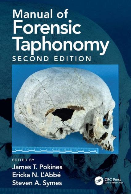 Manual of forensic taphonomy author james t pokines oct 2013. - Blood and guts a working guide to your own insides brown paper school book.