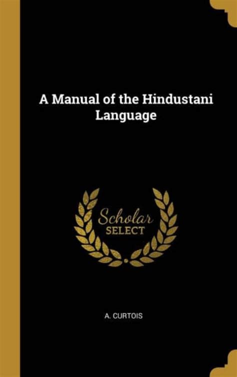 Manual of hindustani or the strangers indian interpreter by. - Weygandt managerial 6e solution manual ch 9.